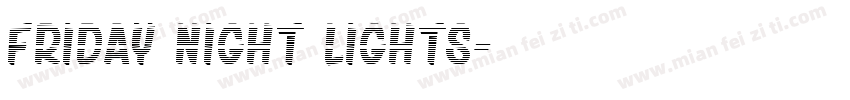 Friday Night Lights字体转换